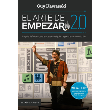 El arte de empezar 2.0 - Guy Kawasaki