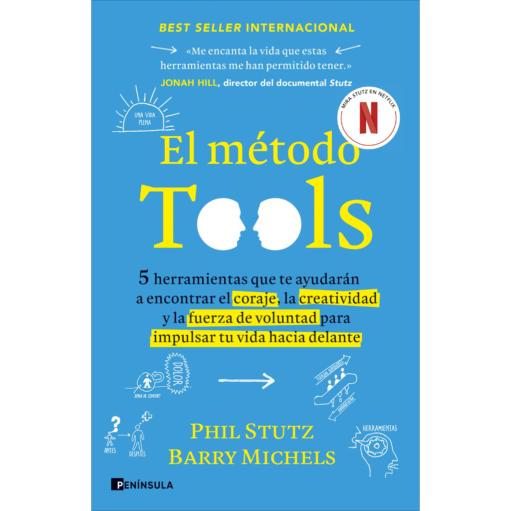 El método Tools - Phil Stutz & Barry Michels