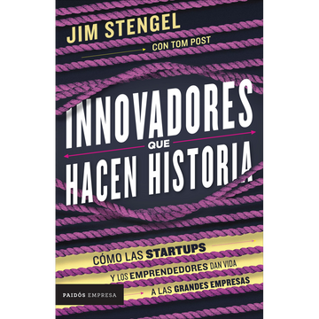 Innovadores que hacen historia - Jim Stengel