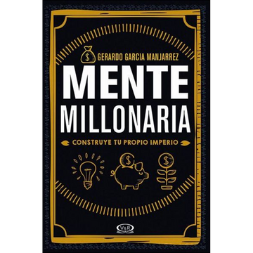 Mente millonaria - García Manjarrez, Gerardo (Jerry)