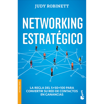 Networking estratégico - Judy Robinett