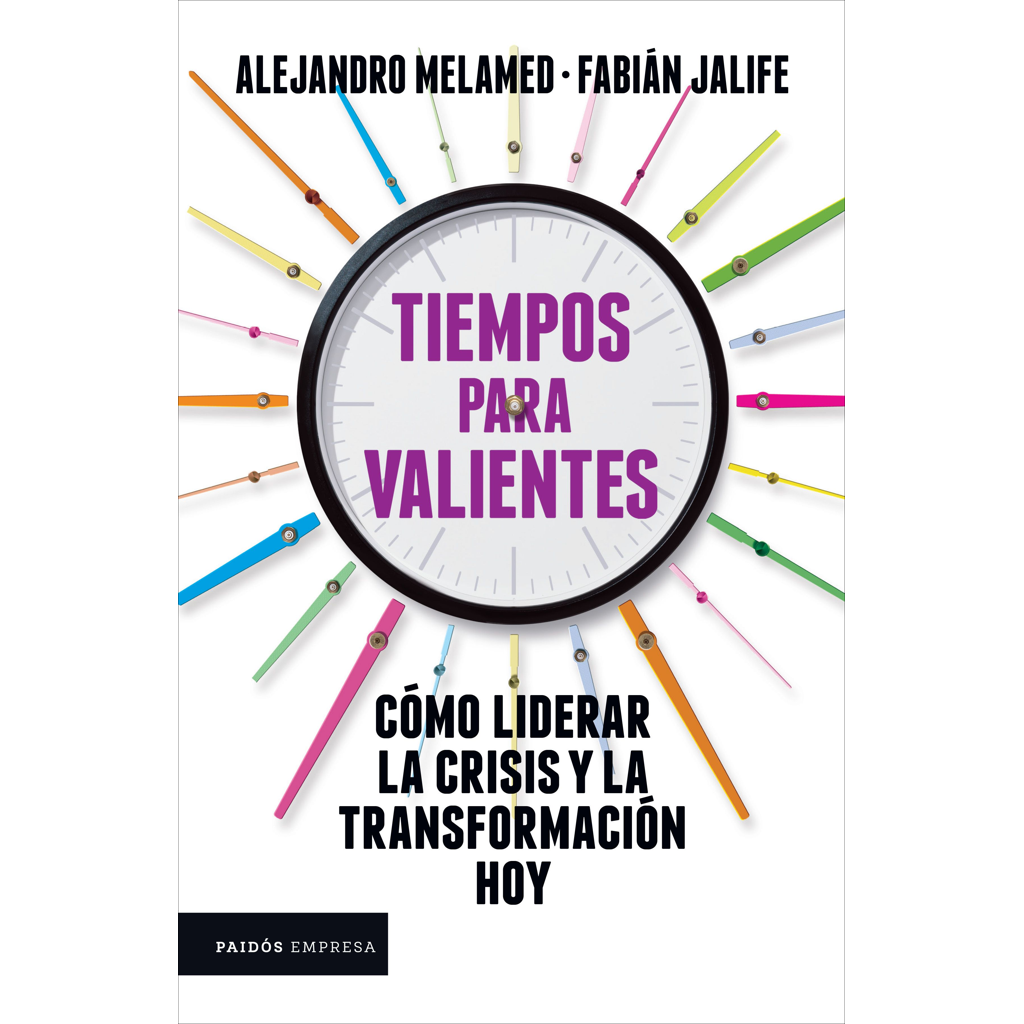 Tiempos para valientes - Fabián Jalife & Alejandro Melamed